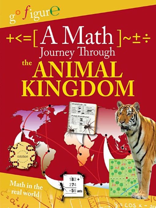 Title details for A Math Journey Through the Animal Kingdom by Anne Rooney - Available